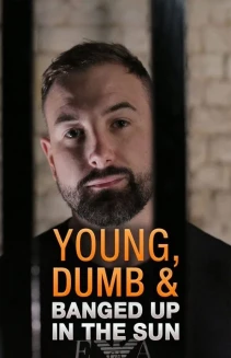 Watch Young Dumb and Banged Up in the Sun online