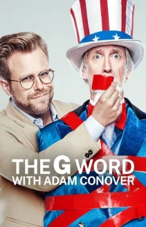 Watch The G Word with Adam Conover online