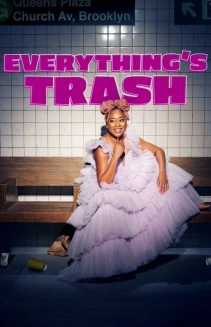 Watch Everything's Trash online