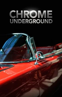 Watch Chrome Underground online