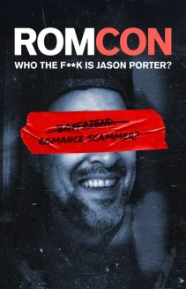 Watch ROMCON: Who the F**k Is Jason Porter? online