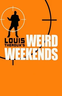 Watch Louis Theroux's Weird Weekends online