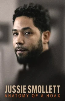 Watch Jussie Smollett: Anatomy of a Hoax online
