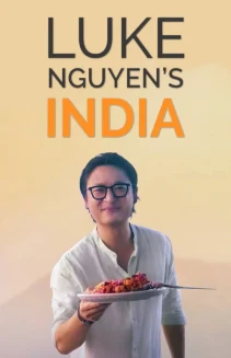 Watch Luke Nguyen's India online