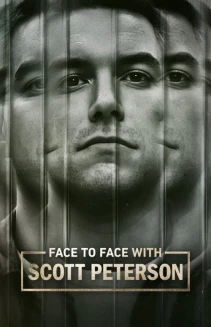 Watch Face to Face with Scott Peterson online