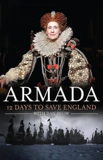 Watch Armada: 12 Days to Save England online
