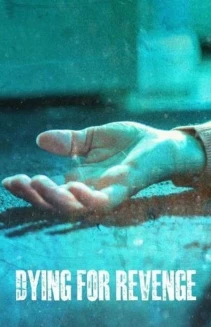 Watch Dying For Revenge online