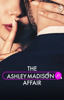 Watch The Ashley Madison Affair online