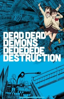 Watch DEAD DEAD DEMONS DEDEDEDE DESTRUCTION online