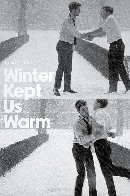 Winter Kept Us Warm