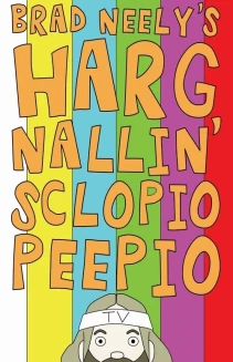 Watch Brad Neely's Harg Nallin' Sclopio Peepio online