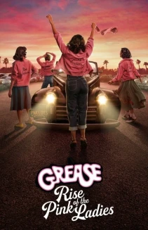 Watch Grease: Rise of the Pink Ladies online