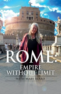 Watch Mary Beard's Ultimate Rome: Empire Without Limit online