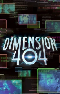 Watch Dimension 404 online