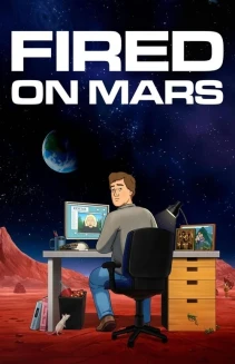 Watch Fired on Mars online