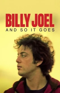 Watch Billy Joel: And So It Goes online