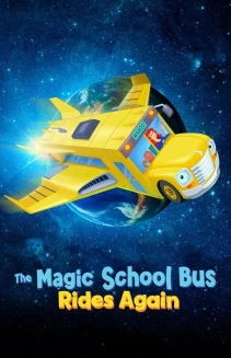 Watch The Magic School Bus Rides Again online