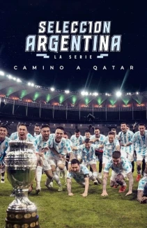 Watch Argentine National Team, Road to Qatar online