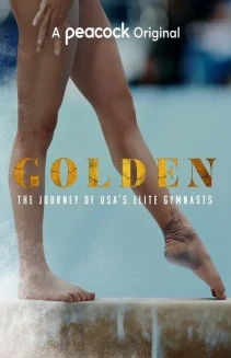 Watch Golden: The Journey of USA's Elite Gymnasts online