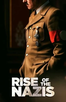 Watch Rise of the Nazis online