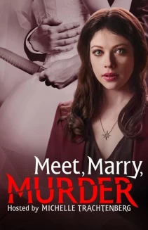 Watch Meet, Marry, Murder online