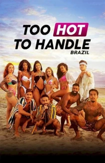 Watch Too Hot to Handle: Brazil online