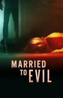 Watch Married to Evil online
