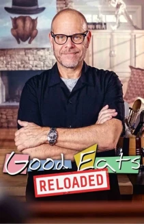 Watch Good Eats: Reloaded online