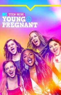 Watch Teen Mom: Young + Pregnant online