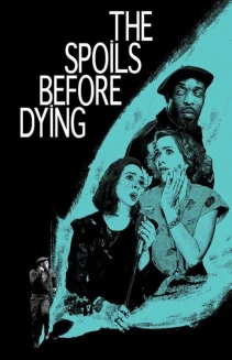 Watch The Spoils Before Dying online
