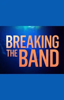 Watch Breaking the Band online