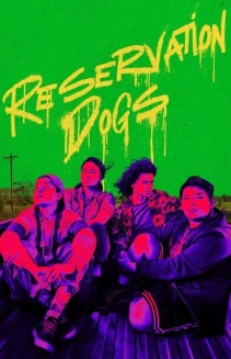 Watch Reservation Dogs online