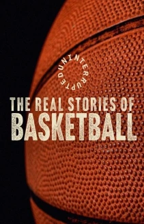 Watch Uninterrupted: The Real Stories of Basketball online