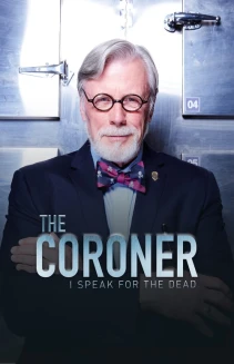 Watch The Coroner: I Speak for the Dead online
