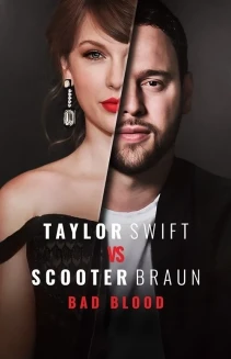 Watch Taylor Swift vs Scooter Braun: Bad Blood online