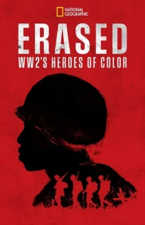 Watch Erased: WW2's Heroes of Color online