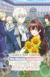 The Duke's Son Claims He Won't Love Me Yet Showers Me with Adoration