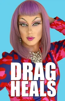 Watch Drag Heals online