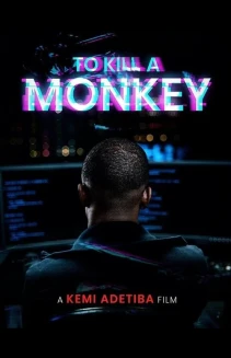 Watch To Kill a Monkey online