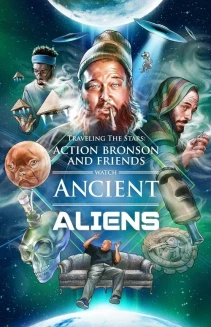 Watch Action Bronson and Friends Watch Ancient Aliens online