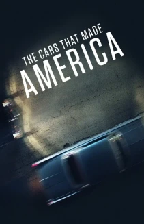 Watch The Cars That Made America online