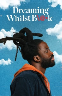 Watch Dreaming Whilst Black online