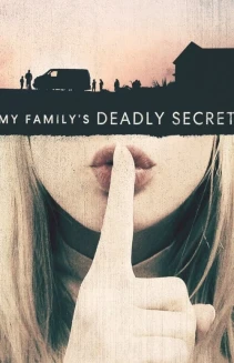 Watch My Family's Deadly Secret online