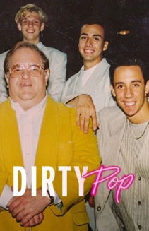 Watch Dirty Pop: The Boy Band Scam online