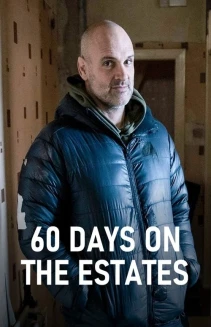 Watch 60 Days on the Estates online