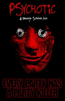Psychotic!