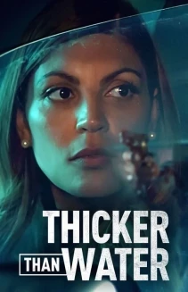 Watch Thicker Than Water online