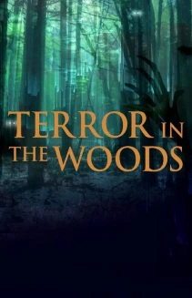 Watch Terror in the Woods online